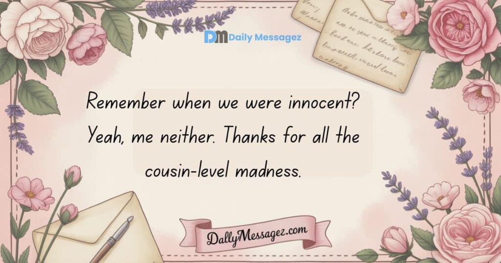 Funny Messages for Cousin