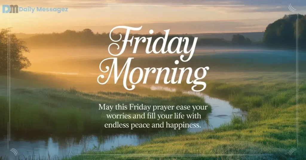 Friday Prayers and Blessings