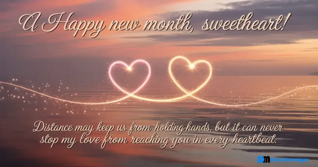 Happy New Month Messages for a Love Far Away