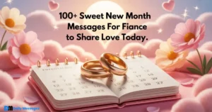 Happy New Month Messages for Fiance