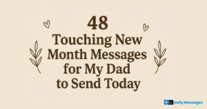 Happy New Month Messages for My Dad