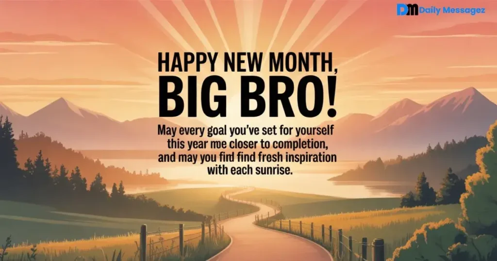 New Month Message for Big Brother