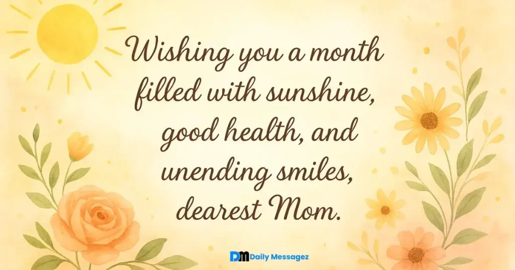 Sweet Happy New Month Messages for Mom