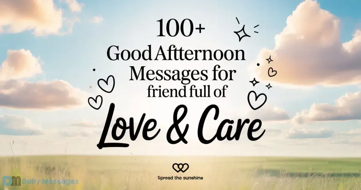 Good Afternoon Messages for Friend