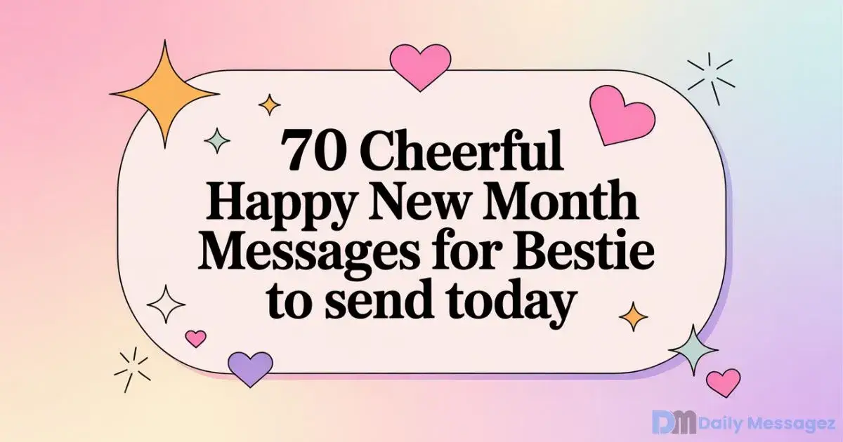 Happy New Month Messages for Bestie