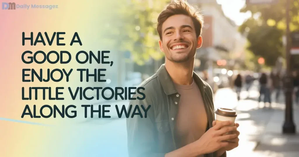unique ways to say have a good day professionally