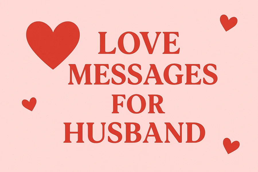 Love Messages for Husband