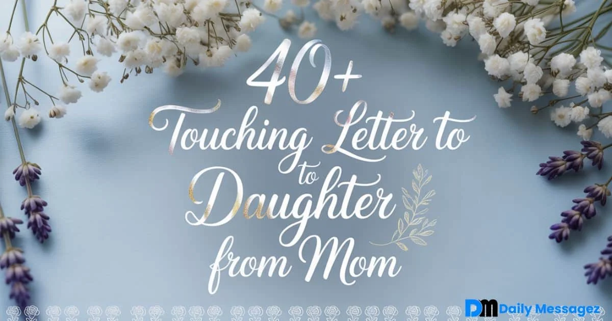 Touching Letter to Daughter from Mom